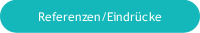 Referenzen/Eindr&uuml;cke